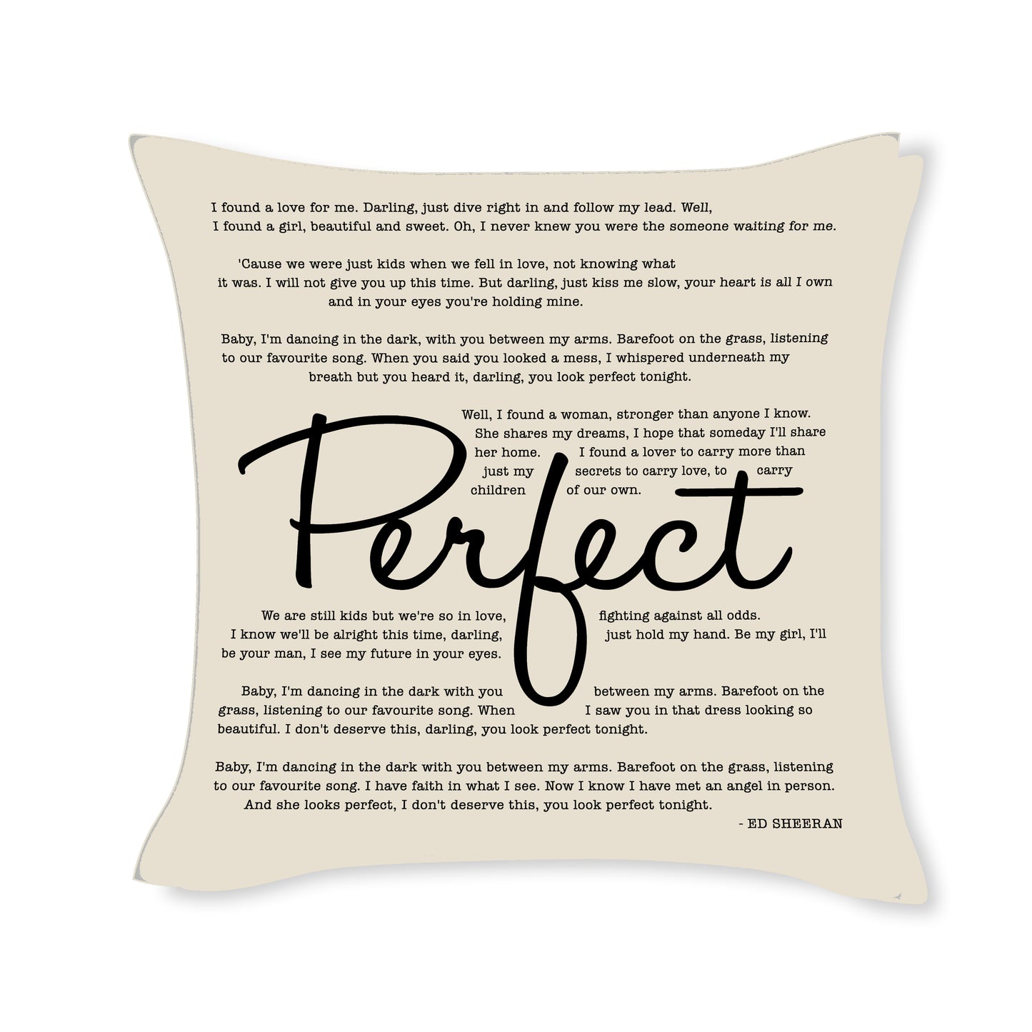 Perfect - Ed Sheeran - Song Lyric Inspired Cushion Cover
