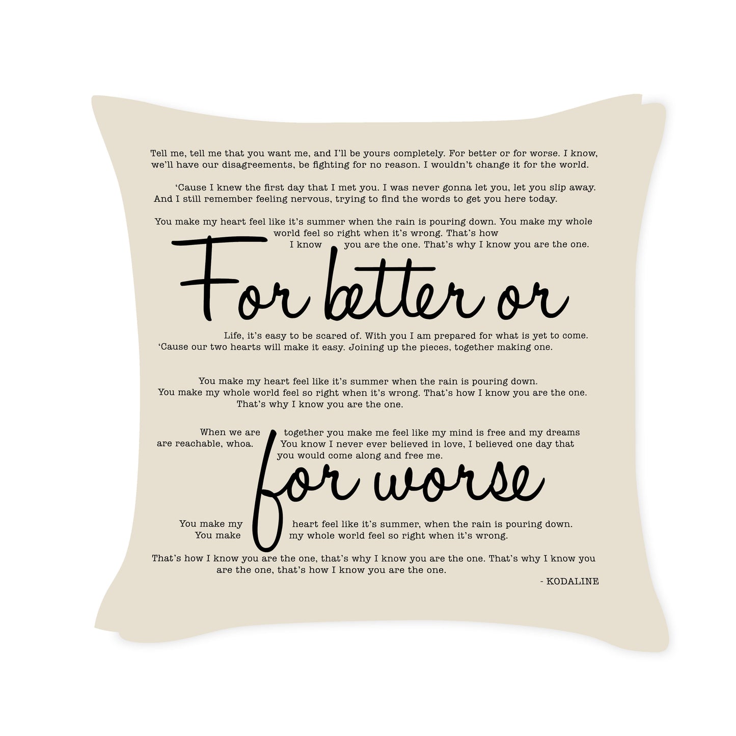 For better or for worse - Kodaline - Song Lyric Inspired Cushion Cover