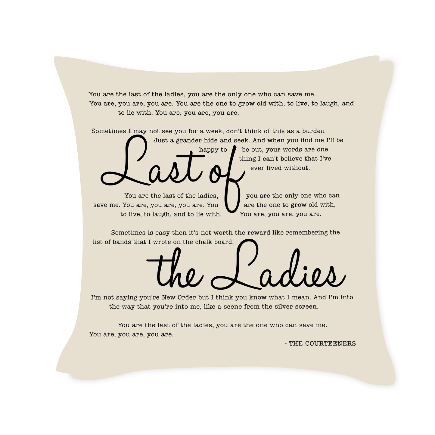 Courteeners - Last of the Ladies - Song Lyric Inspired Cushion Cover