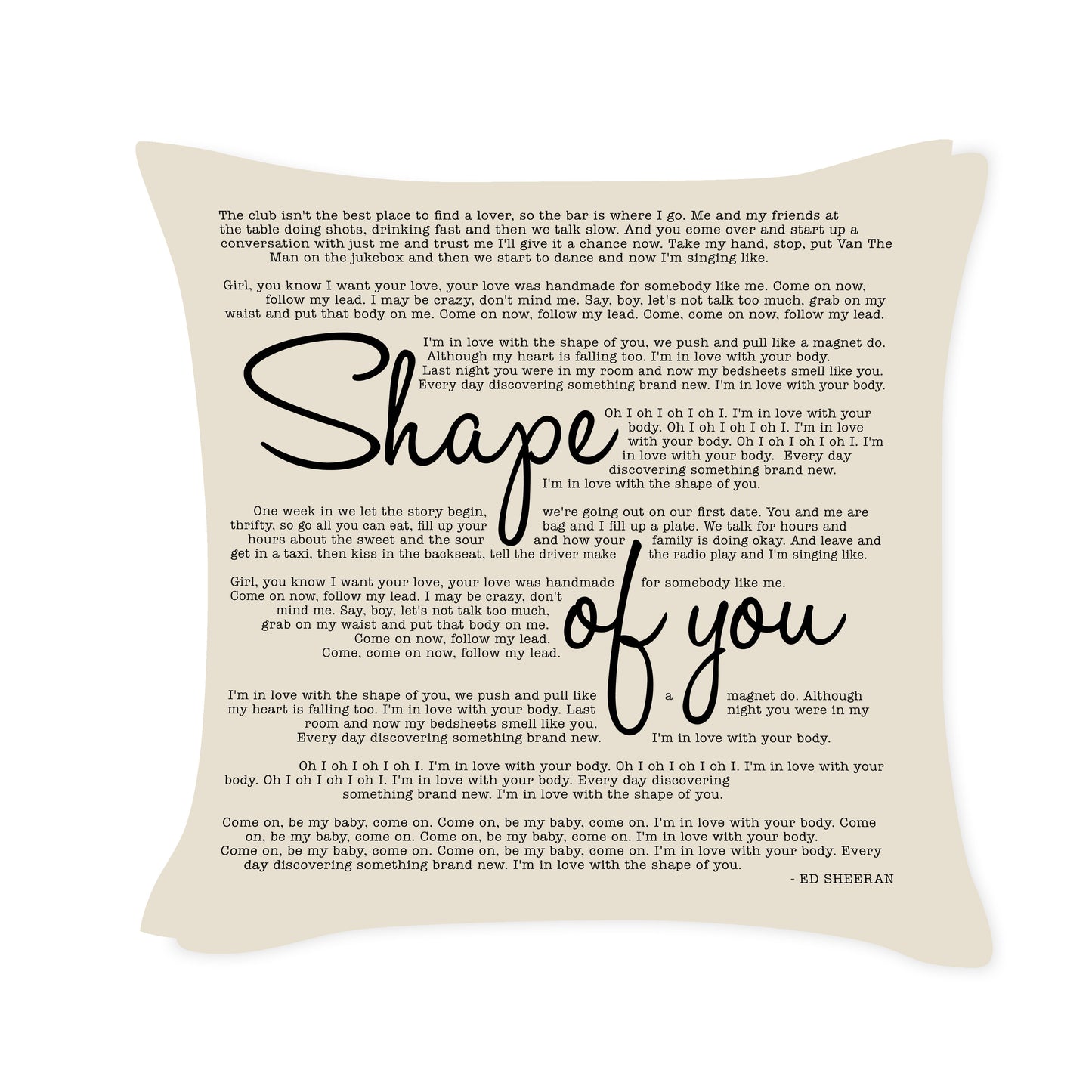 Ed Sheeran - Shape of You - Song Lyric Inspired Cushion Cover