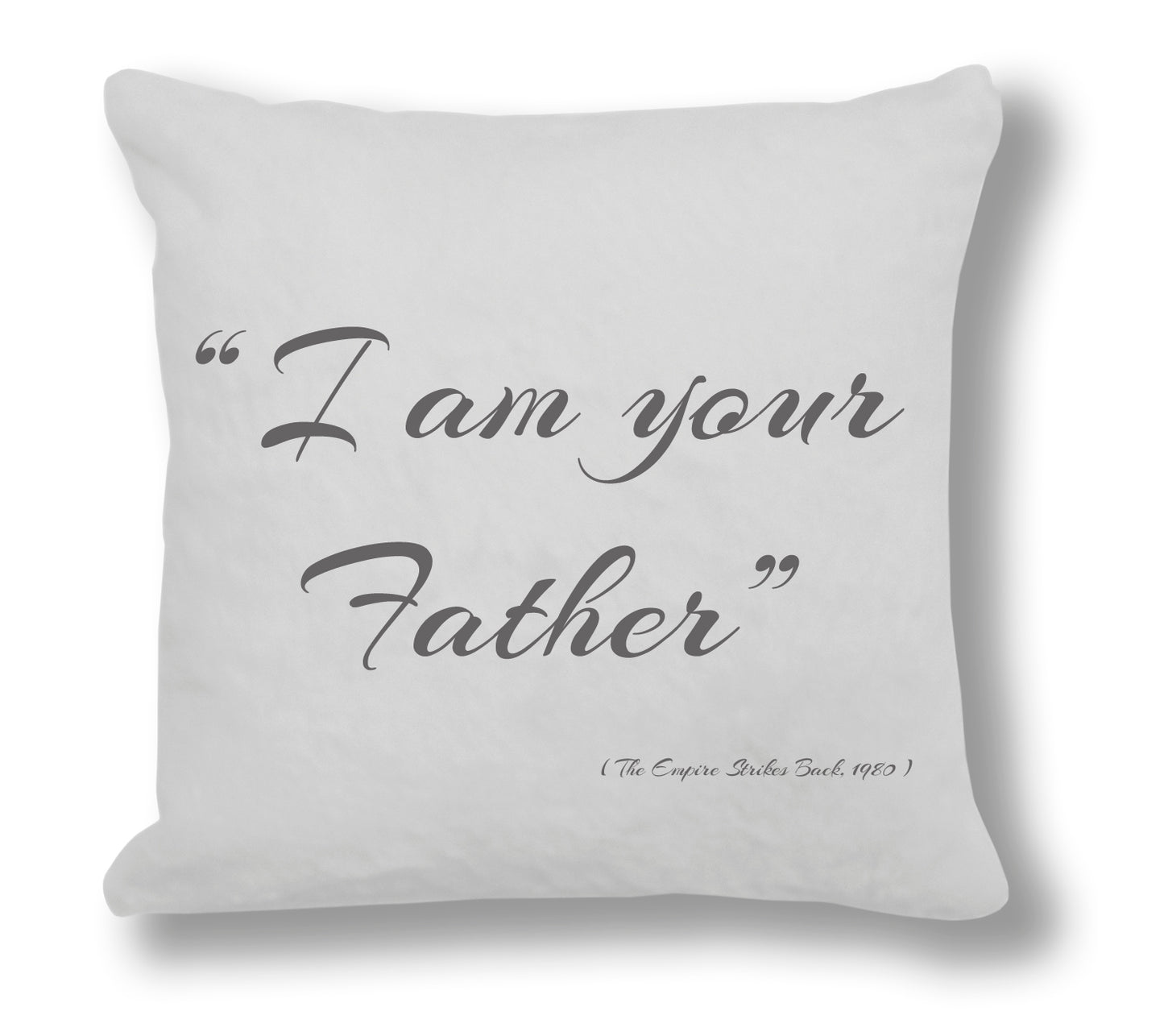 Star Wars The Empire Strikes Back 1980 Film Quote - "I am your Father" Cushion Cover