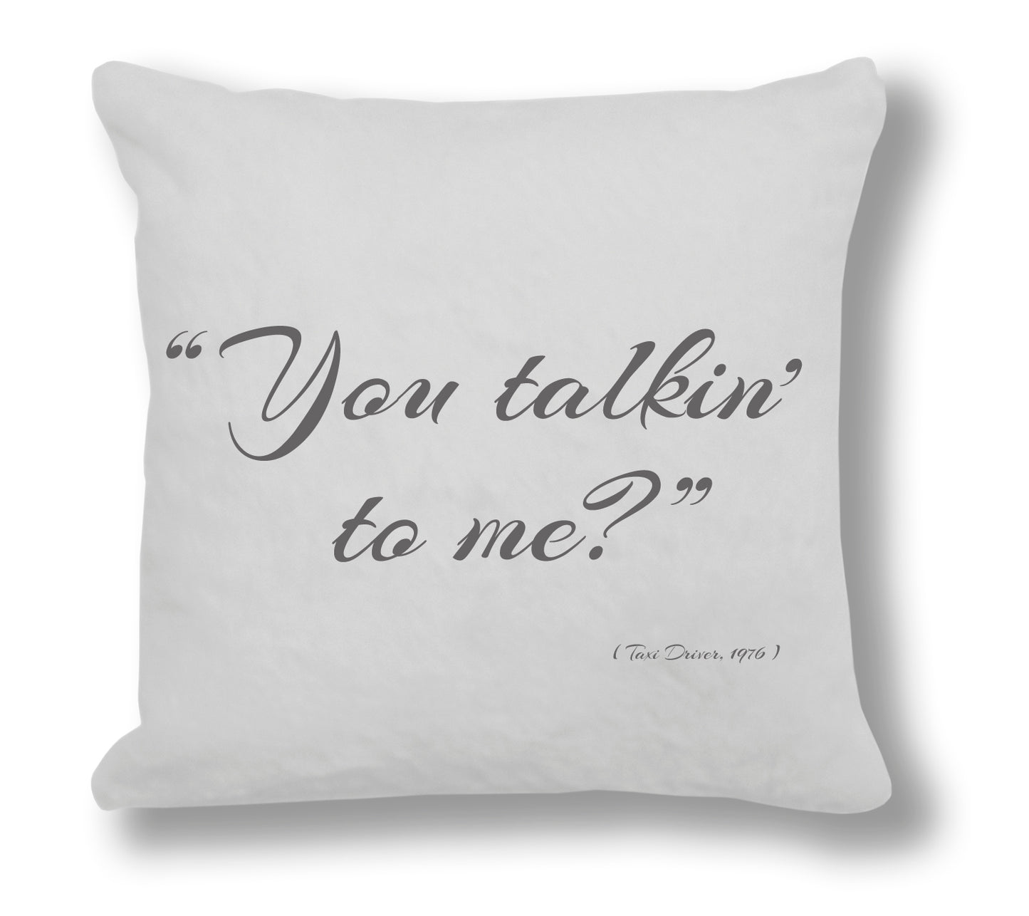 Taxi Driver 1976 Film Quote - "You talkin to me?" Cushion Cover
