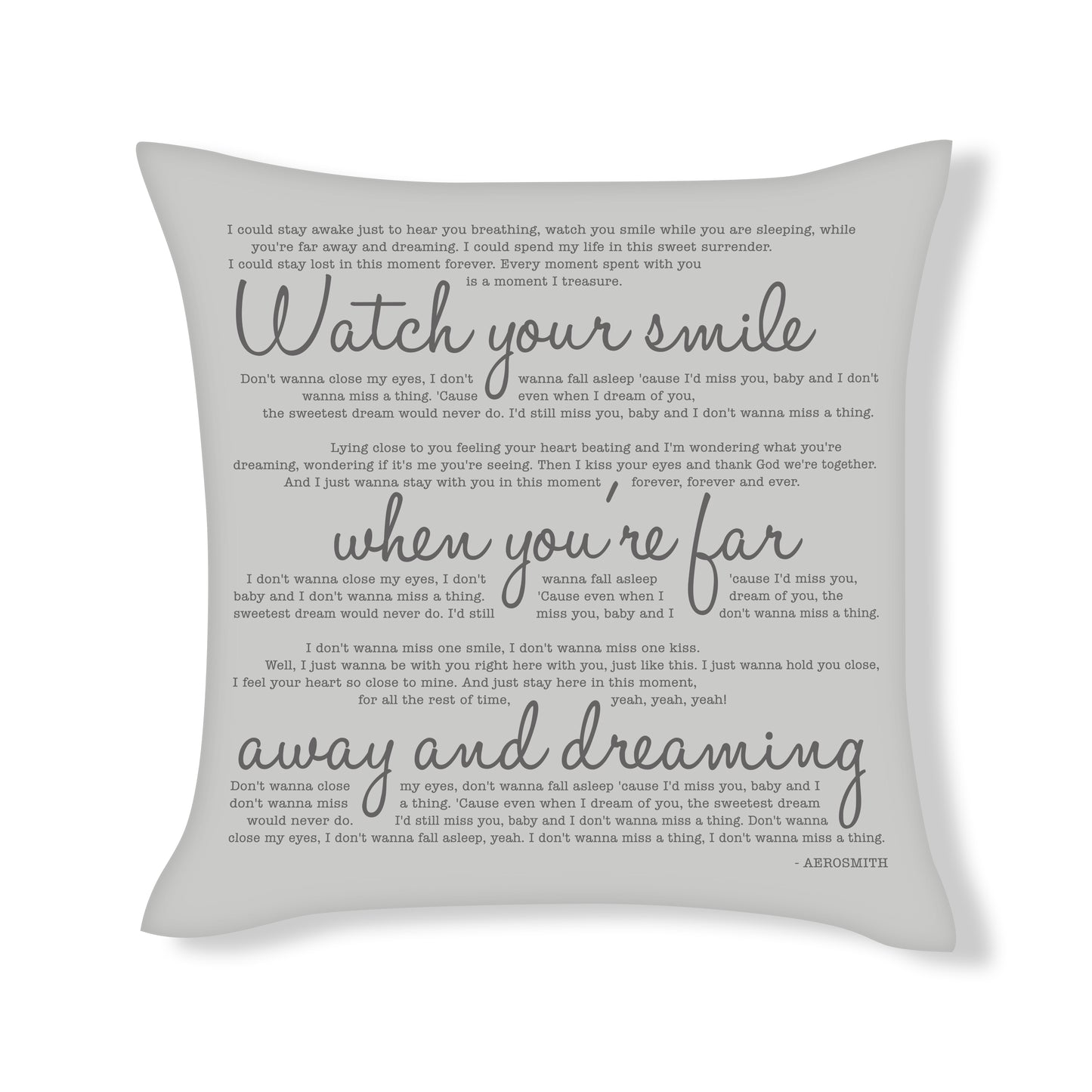 Don’t wanna miss a thing - Aerosmith - Song Lyric Inspired Cushion Cover