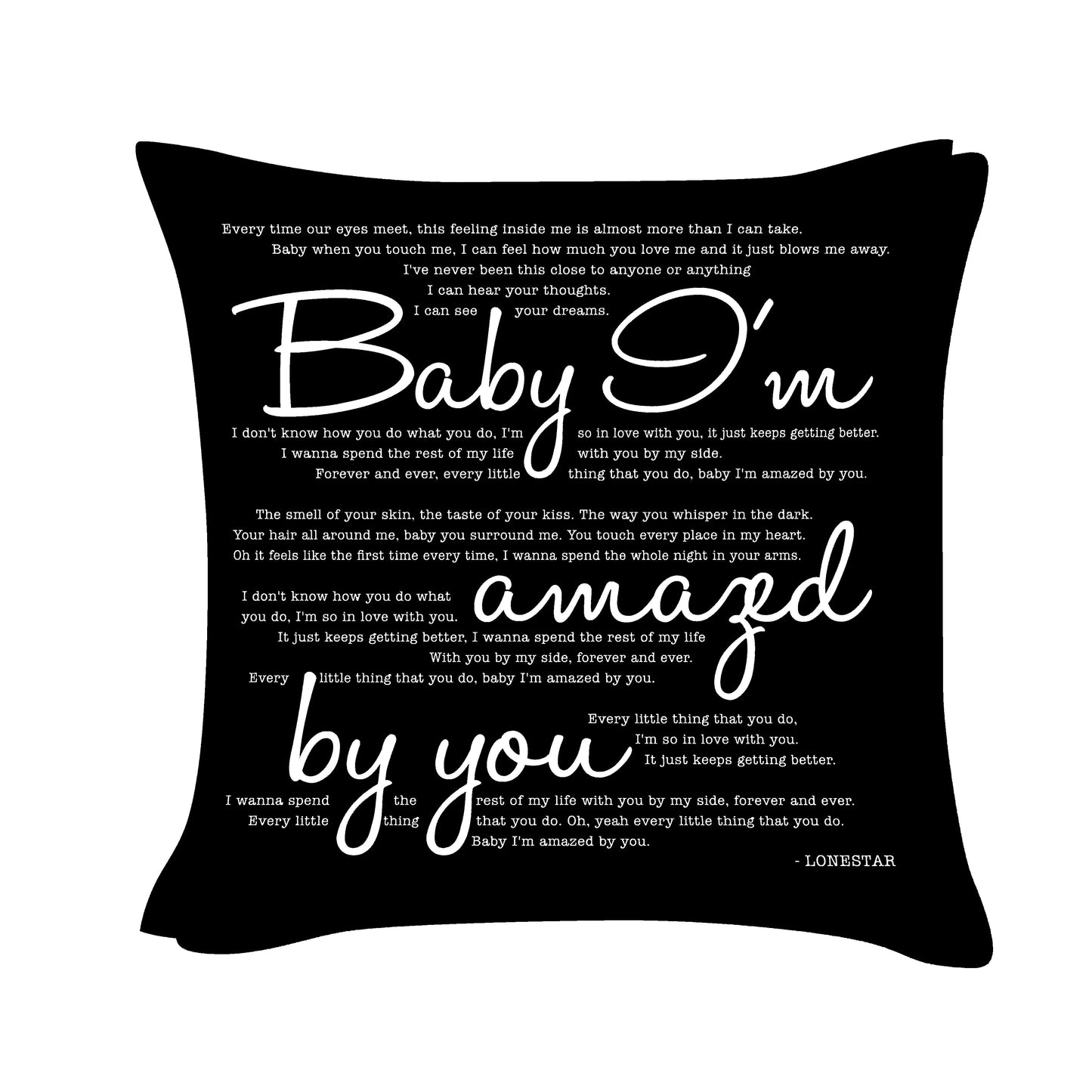 Amazed by you - Lonestar - Song Lyric Inspired Cushion Cover