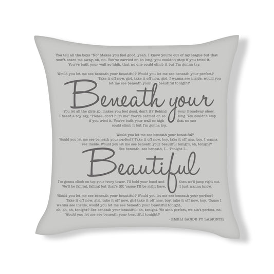 Beneath your Beautiful - Emeli Sande FT Labrinth - Song Lyric Inspired Cushion Cover