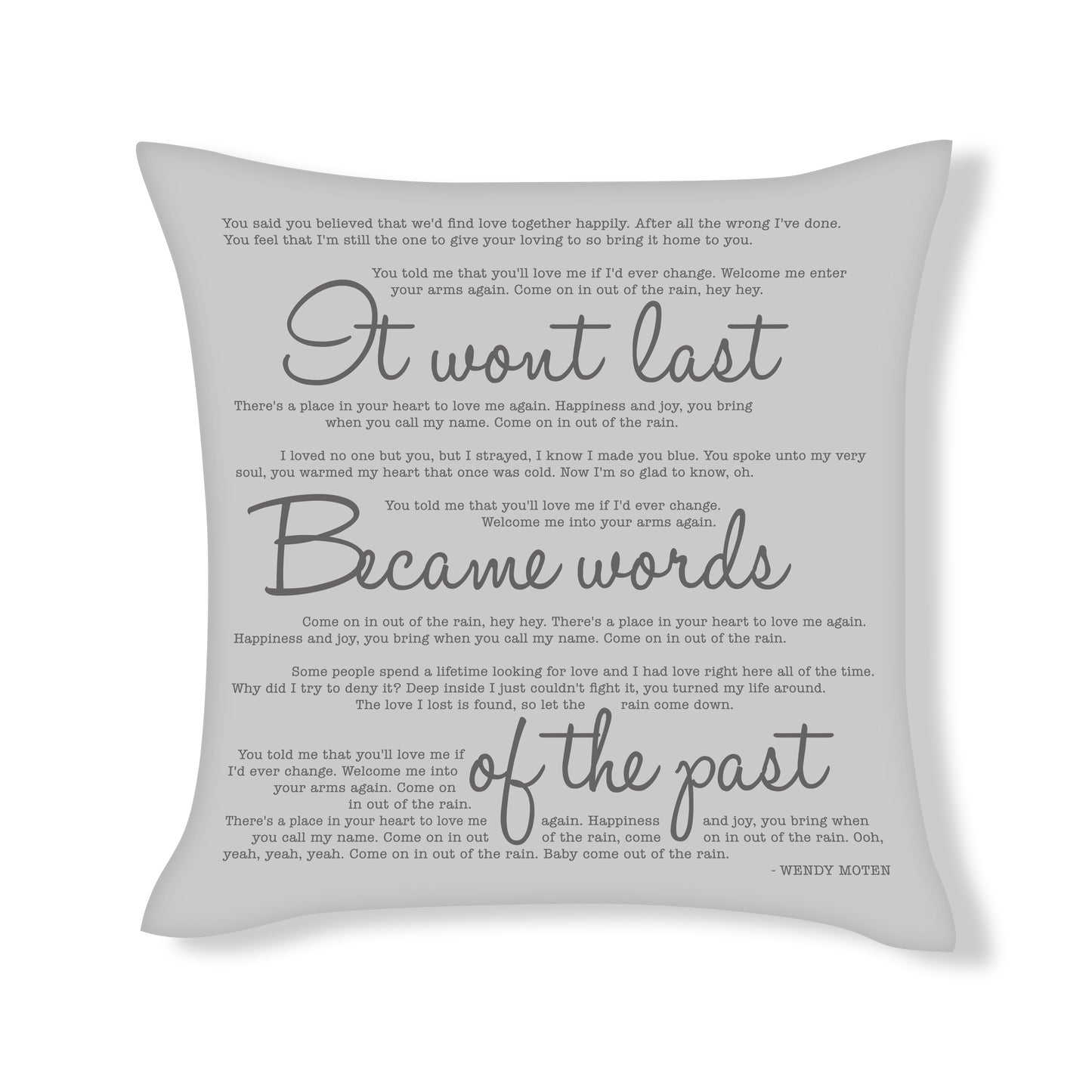 It won't last became words of the past - Wendy Moten - Song Lyric Inspired Cushion Cover