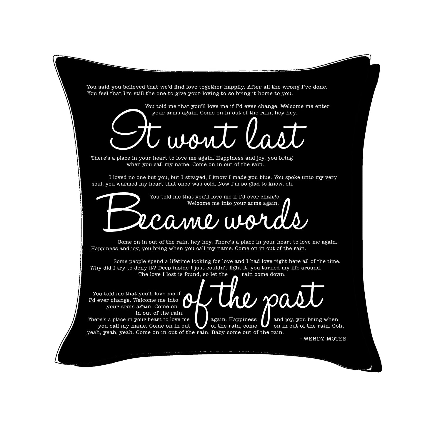 It won't last became words of the past - Wendy Moten - Song Lyric Inspired Cushion Cover
