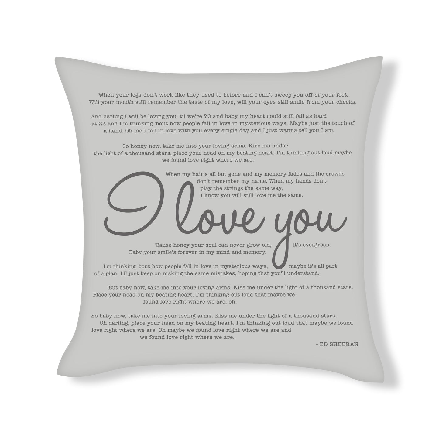 I love you - Ed Sheeran  - Song Lyric Inspired Cushion Cover