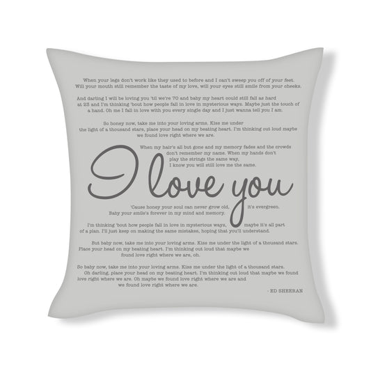 I love you - Ed Sheeran  - Song Lyric Inspired Cushion Cover