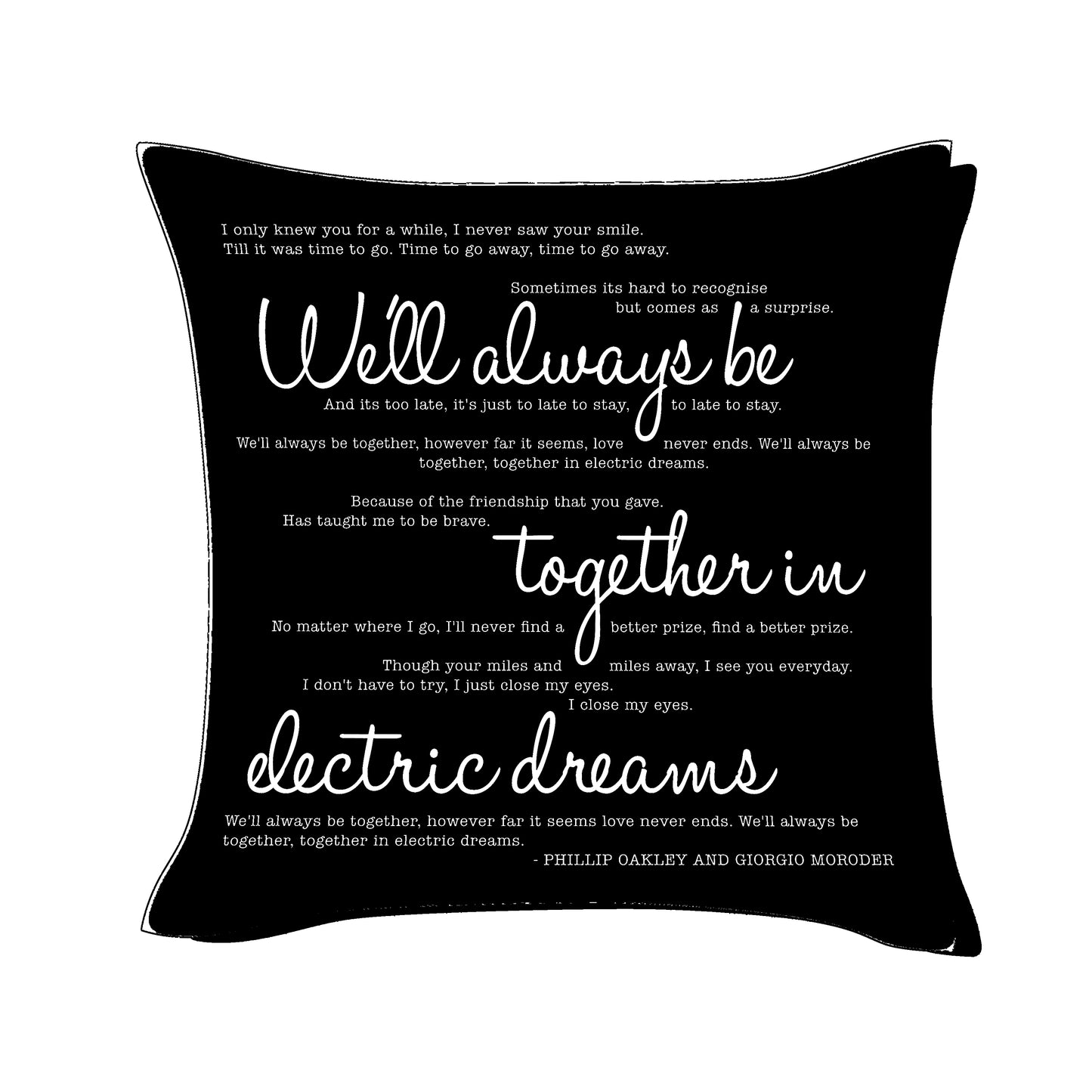 We'll always be together in electric dreams - Song Lyric Inspired Cushion Cover