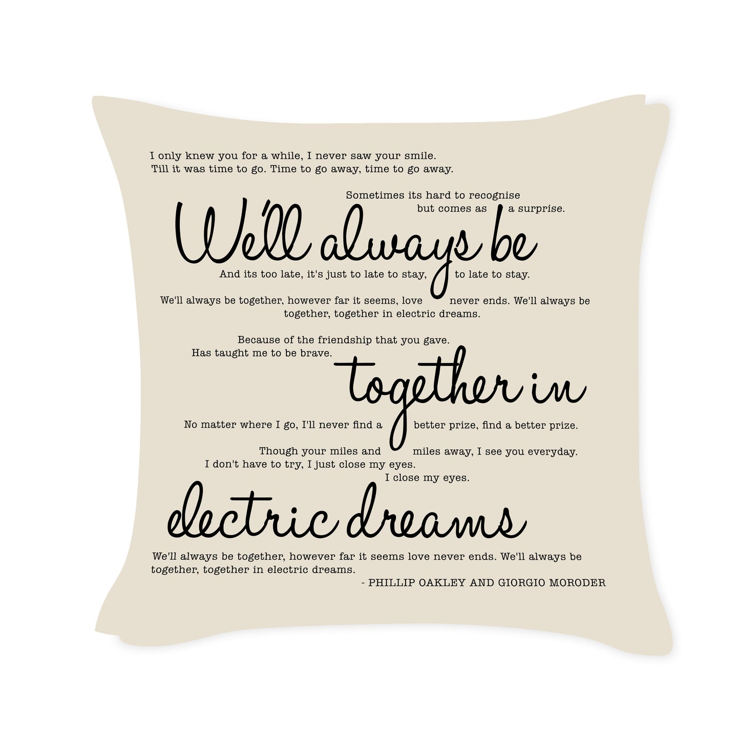 We'll always be together in electric dreams - Song Lyric Inspired Cushion Cover
