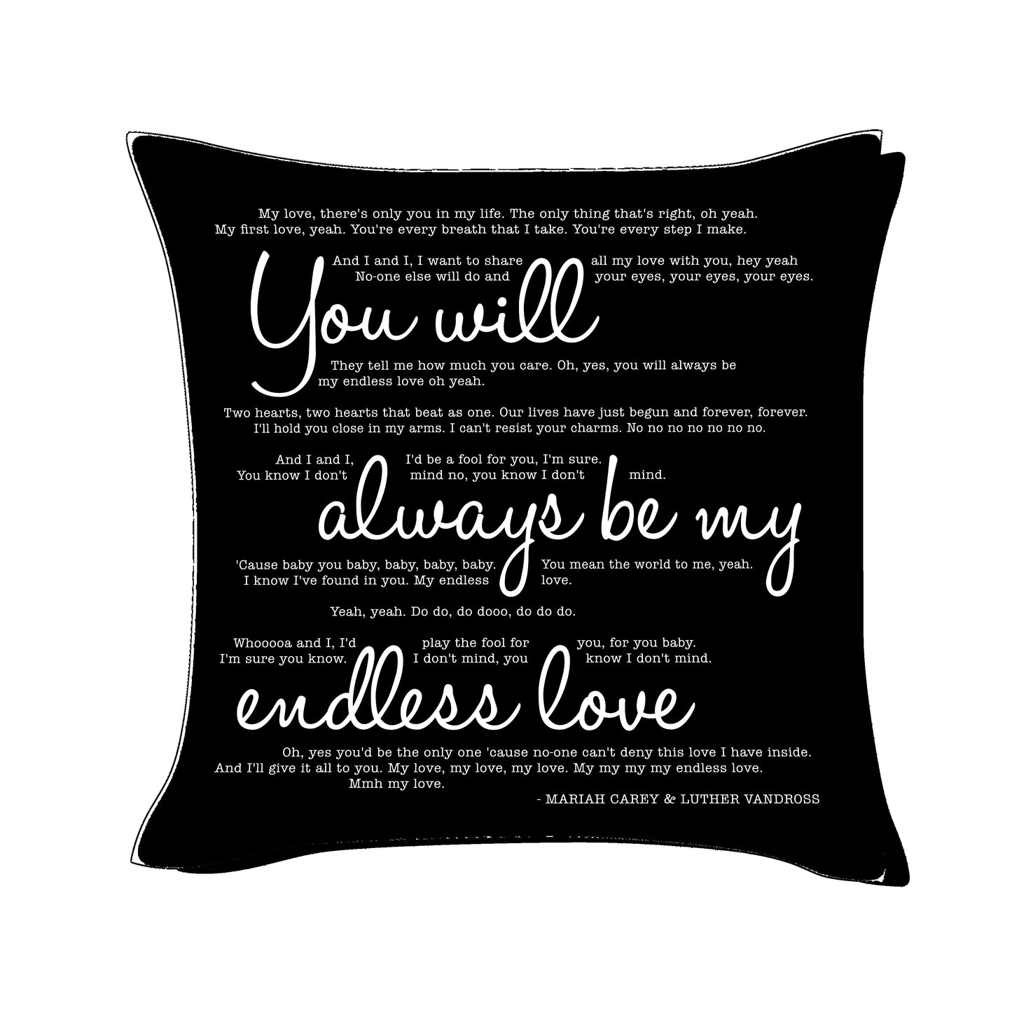 You will always be my endless love - Mariah Carey - Song Lyric Inspired Cushion Cover