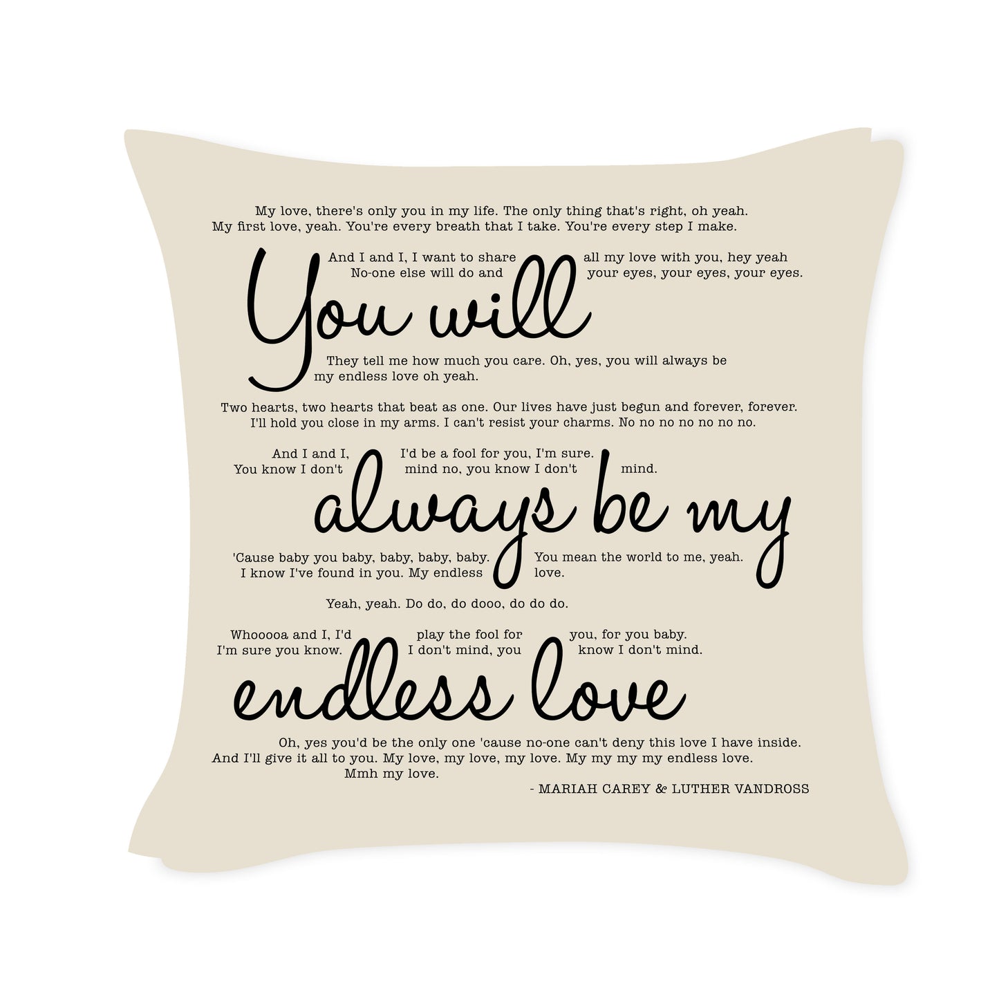 You will always be my endless love - Mariah Carey - Song Lyric Inspired Cushion Cover