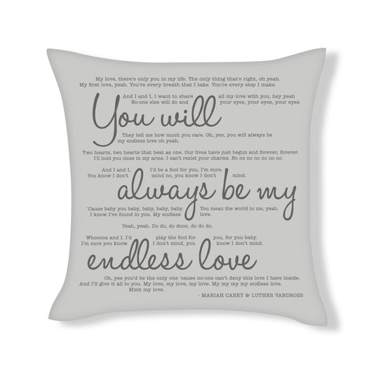 You will always be my endless love - Mariah Carey - Song Lyric Inspired Cushion Cover