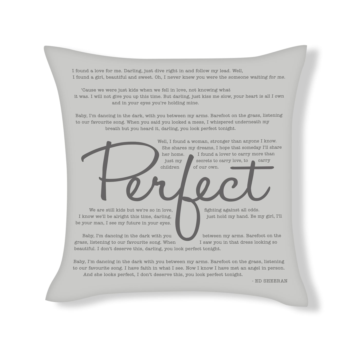 Perfect - Ed Sheeran - Song Lyric Inspired Cushion Cover