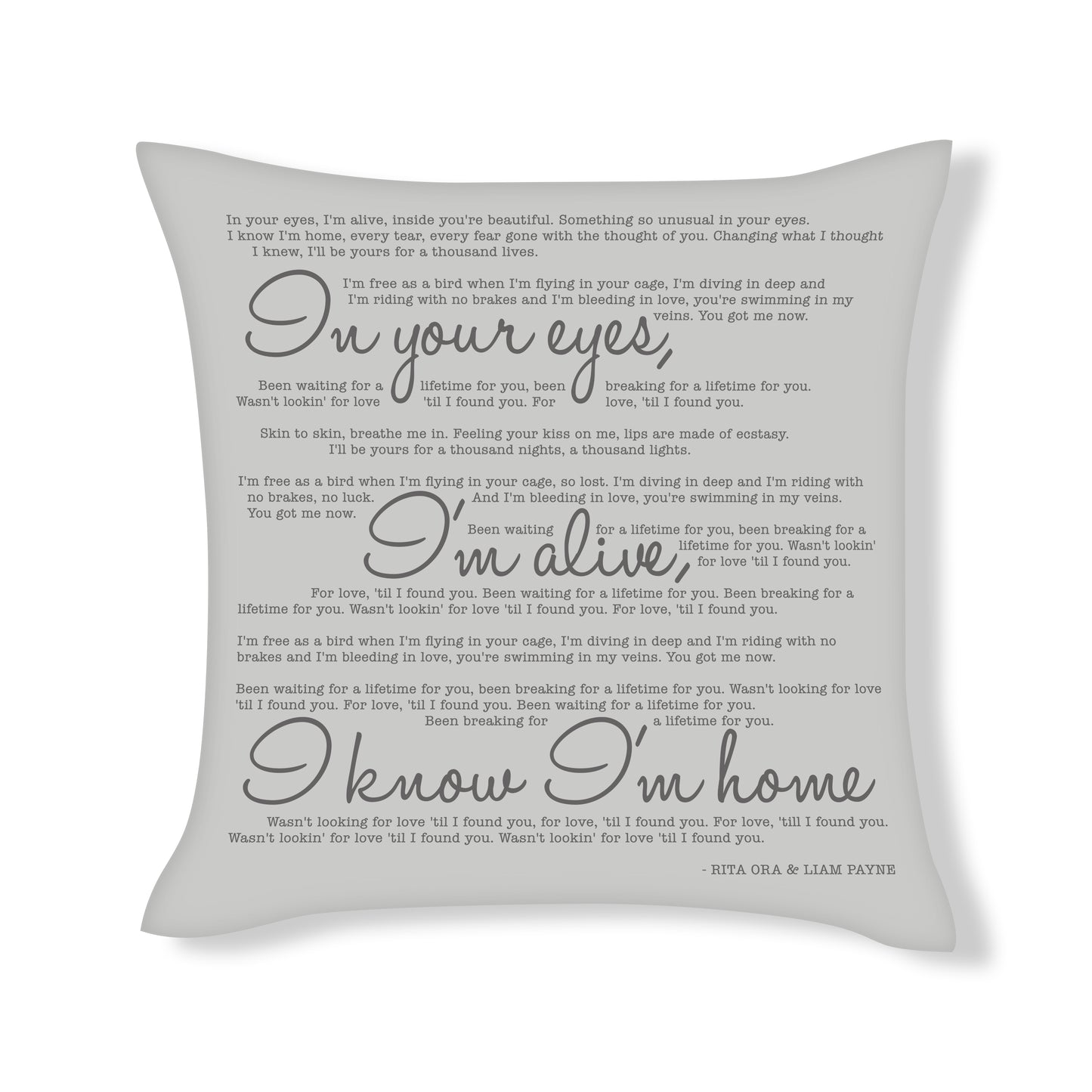 In your eyes I'm alive - Rita Ora & Liam Payne - Song Lyric Inspired Cushion Cover