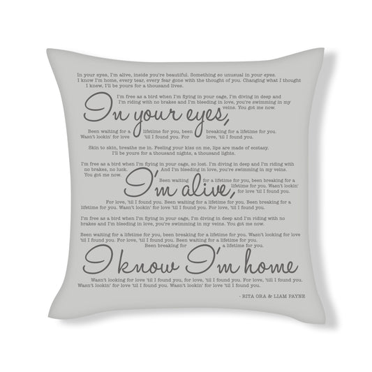 In your eyes I'm alive - Rita Ora & Liam Payne - Song Lyric Inspired Cushion Cover