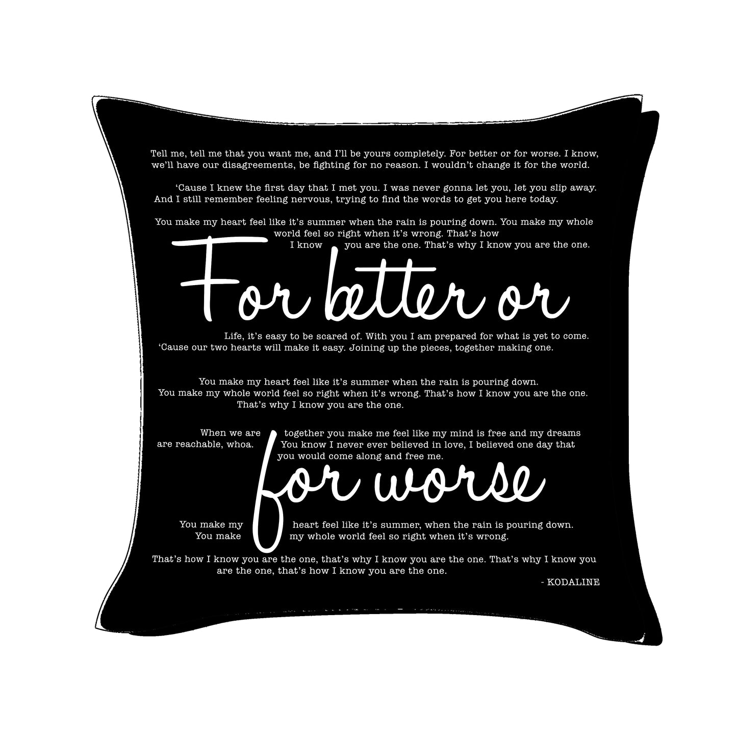 For better or for worse - Kodaline - Song Lyric Inspired Cushion Cover