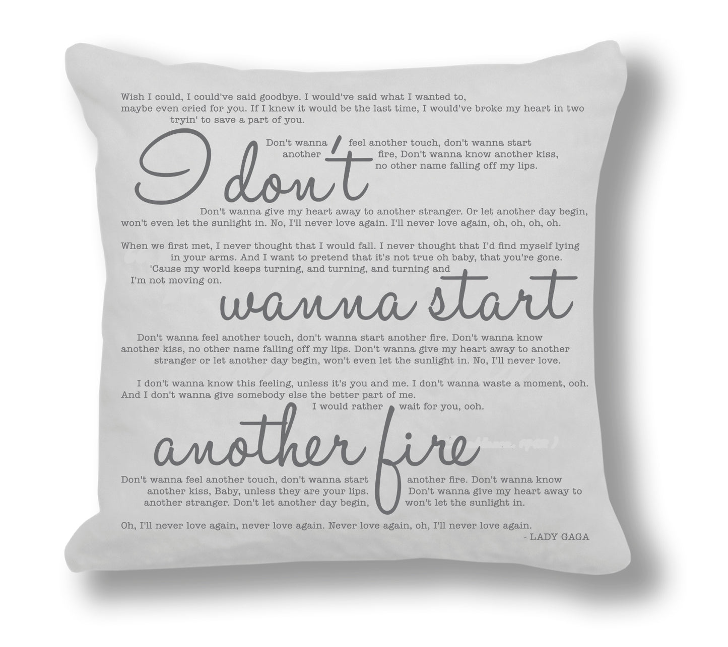 I don't wanna start another life - Lady Gaga - Song Lyric Inspired Cushion Cover