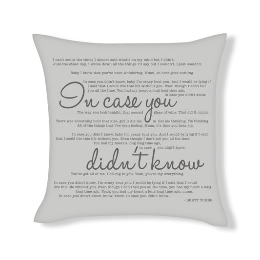 In case you didn't know - Brett Young - Song Lyric Inspired Cushion Cover