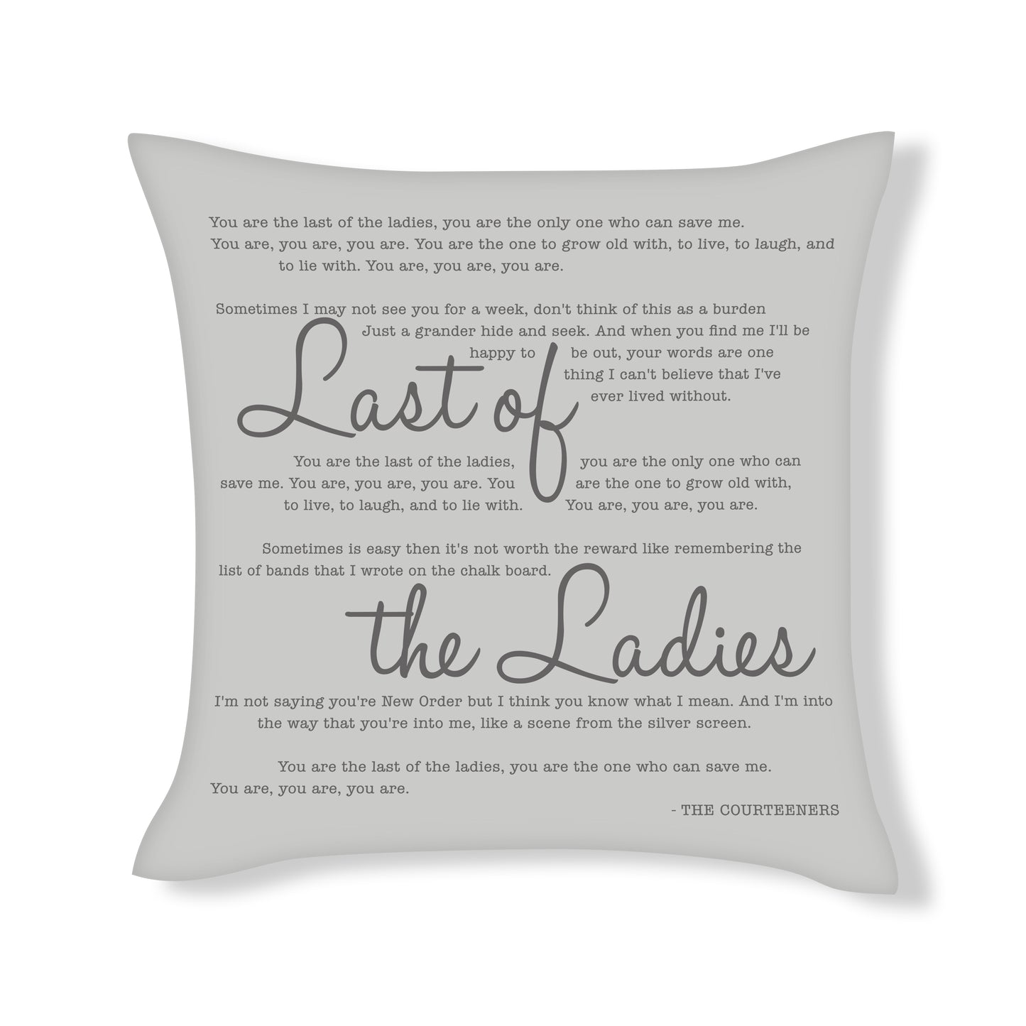Courteeners - Last of the Ladies - Song Lyric Inspired Cushion Cover