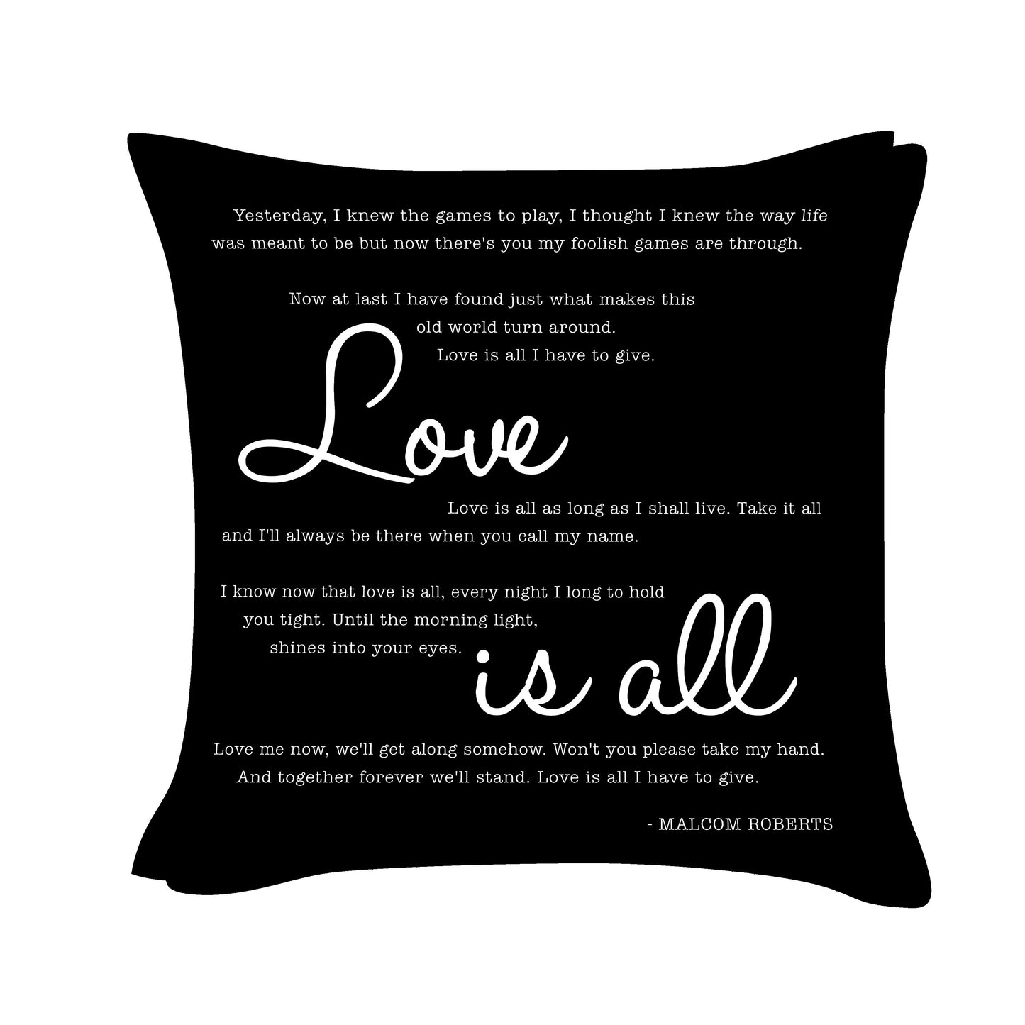 Malcolm Roberts - Love is all - Song Lyric Inspired Cushion Cover