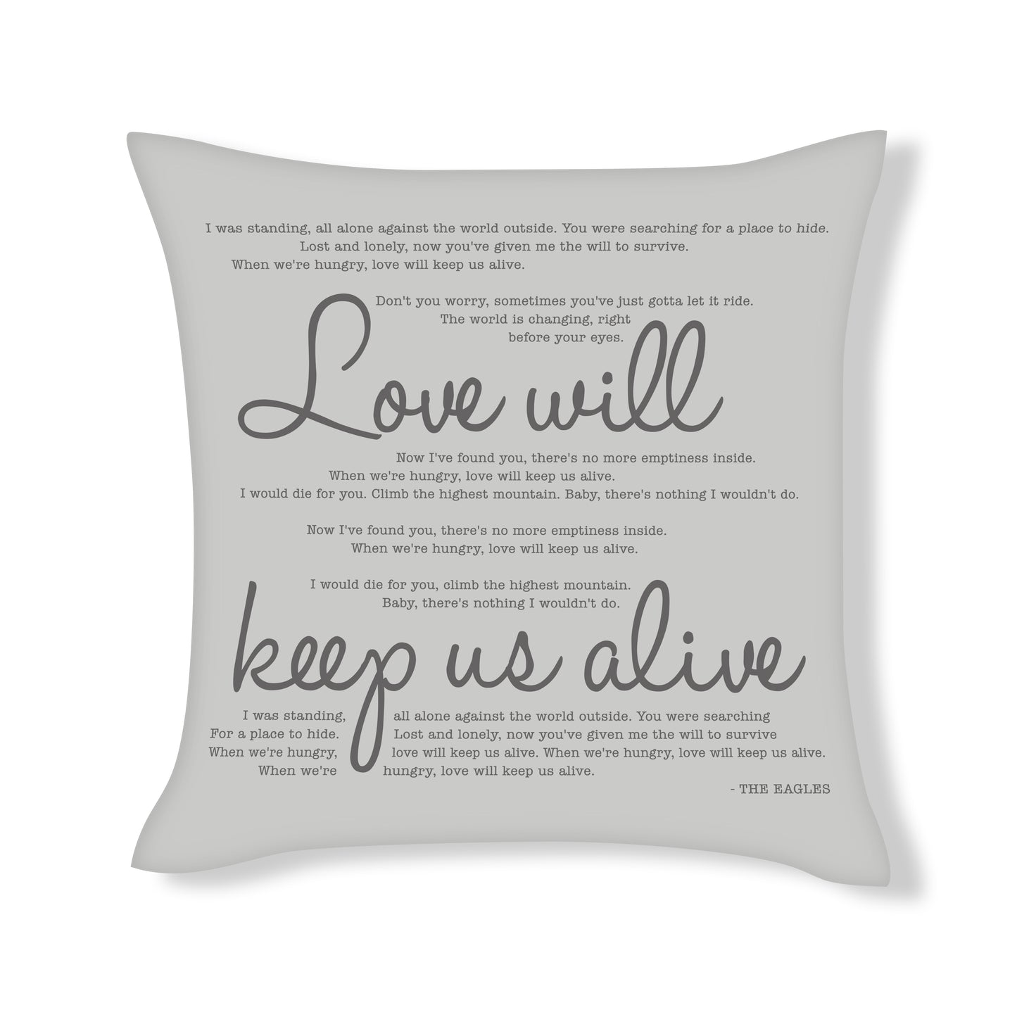 The Eagles - Love will keep us alive - Song Lyric Inspired Cushion Cover