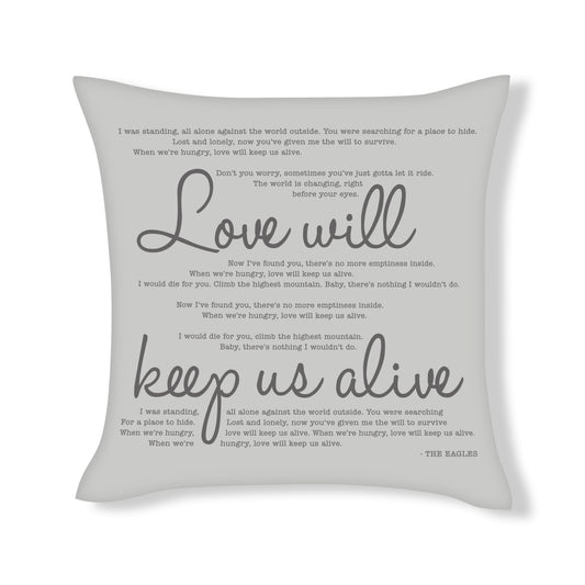 The Eagles - Love will keep us alive - Song Lyric Inspired Cushion Cover