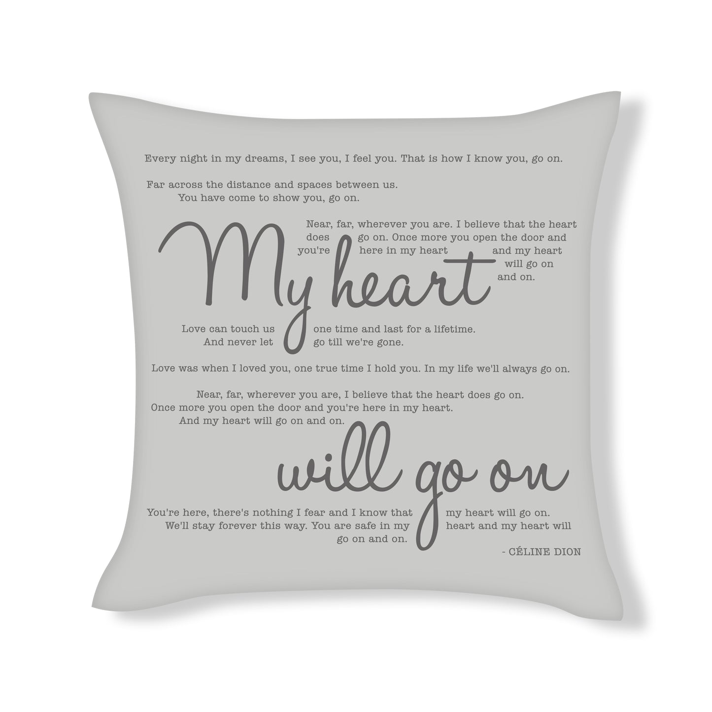 Celine Dion - My Heart will go on - Song Lyric Inspired Cushion Cover