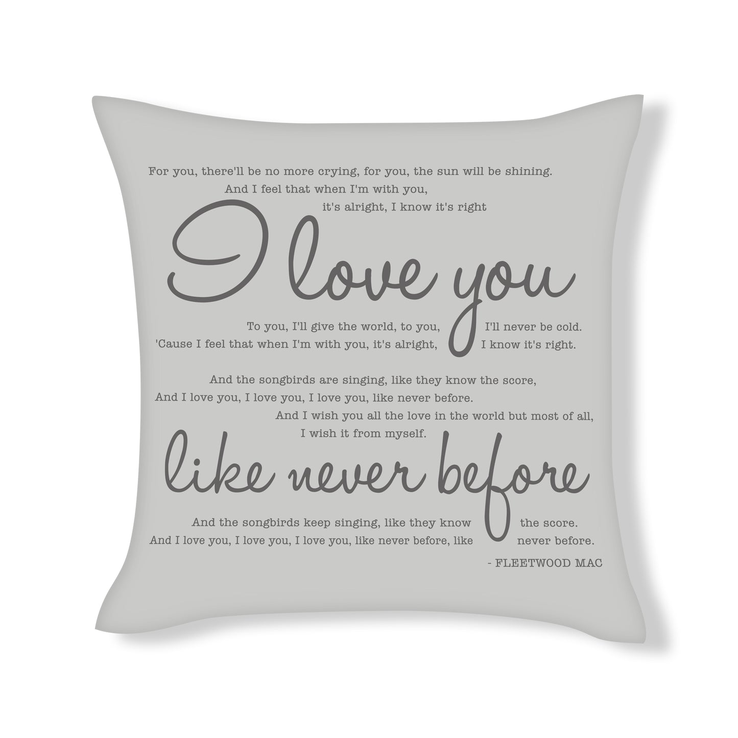 Fleetwood Mac - I love you like never before - Song Lyric Inspired Cushion Cover