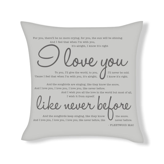 Fleetwood Mac - I love you like never before - Song Lyric Inspired Cushion Cover