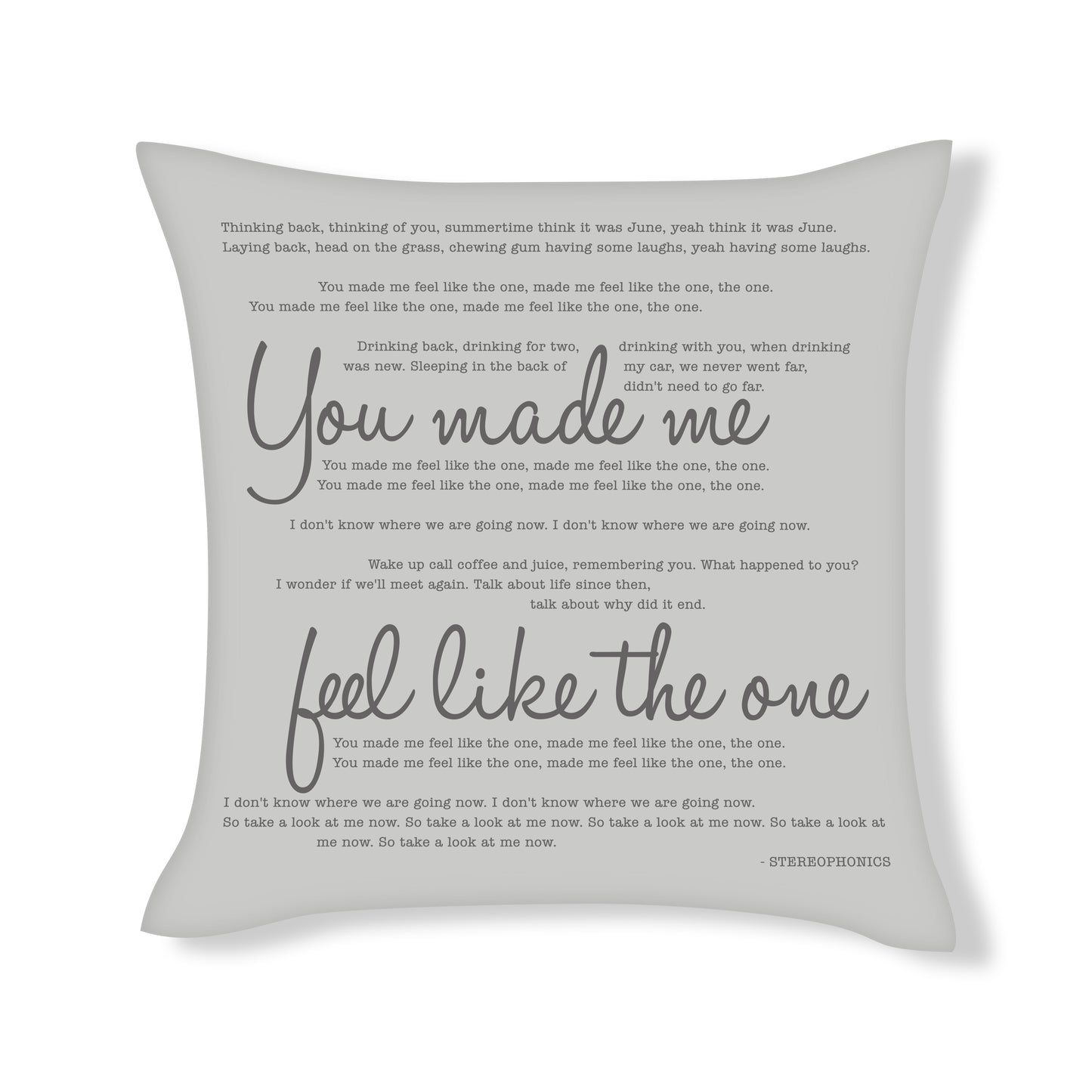 Stereophonics - You made me feel like - Song Lyric Inspired Cushion Cover