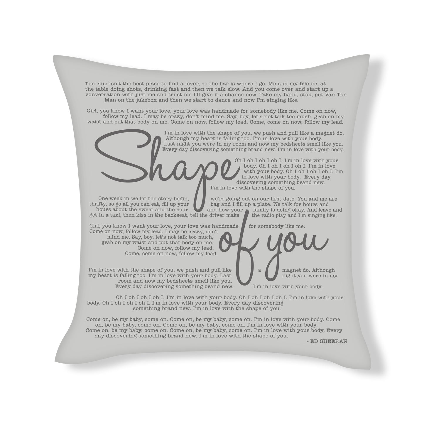 Ed Sheeran - Shape of You - Song Lyric Inspired Cushion Cover