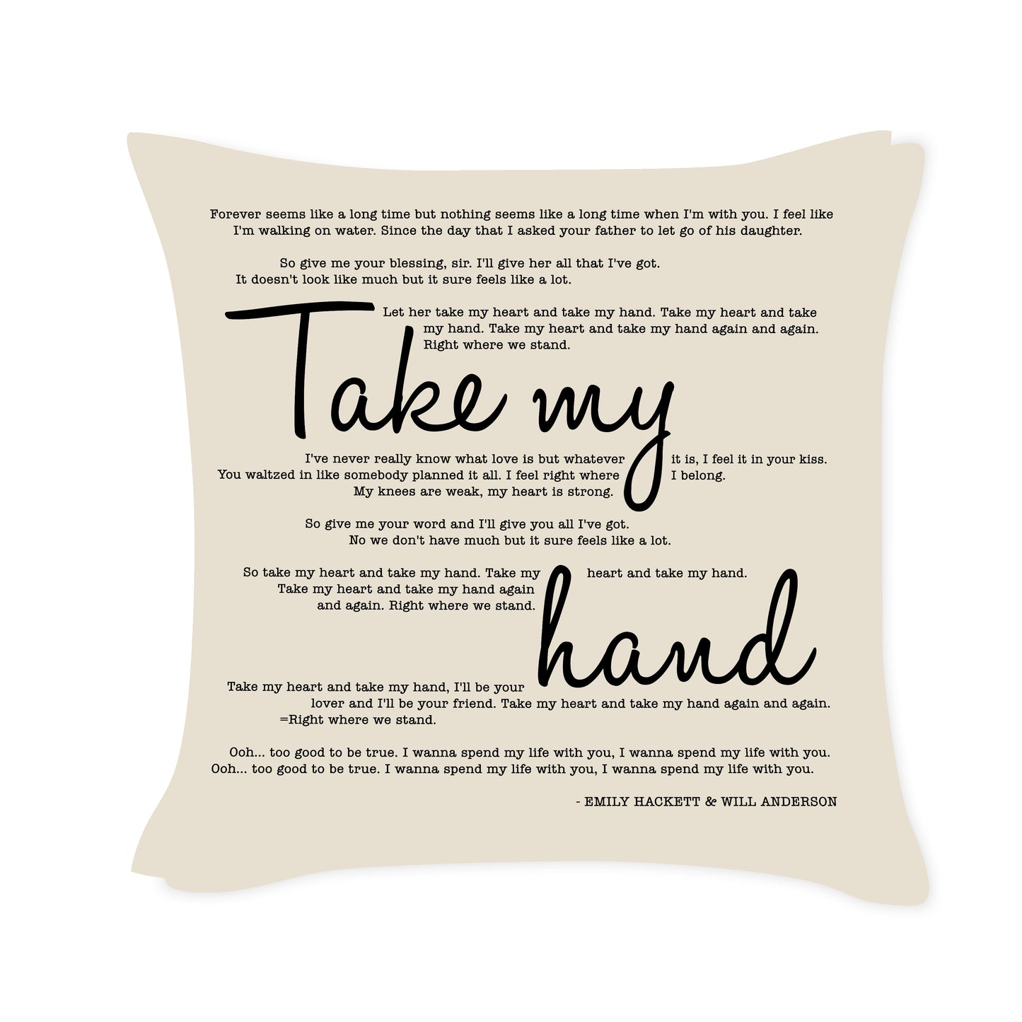 Emily Hackett & Will Anderson - Take My Hand - Song Lyric Inspired Cushion Cover