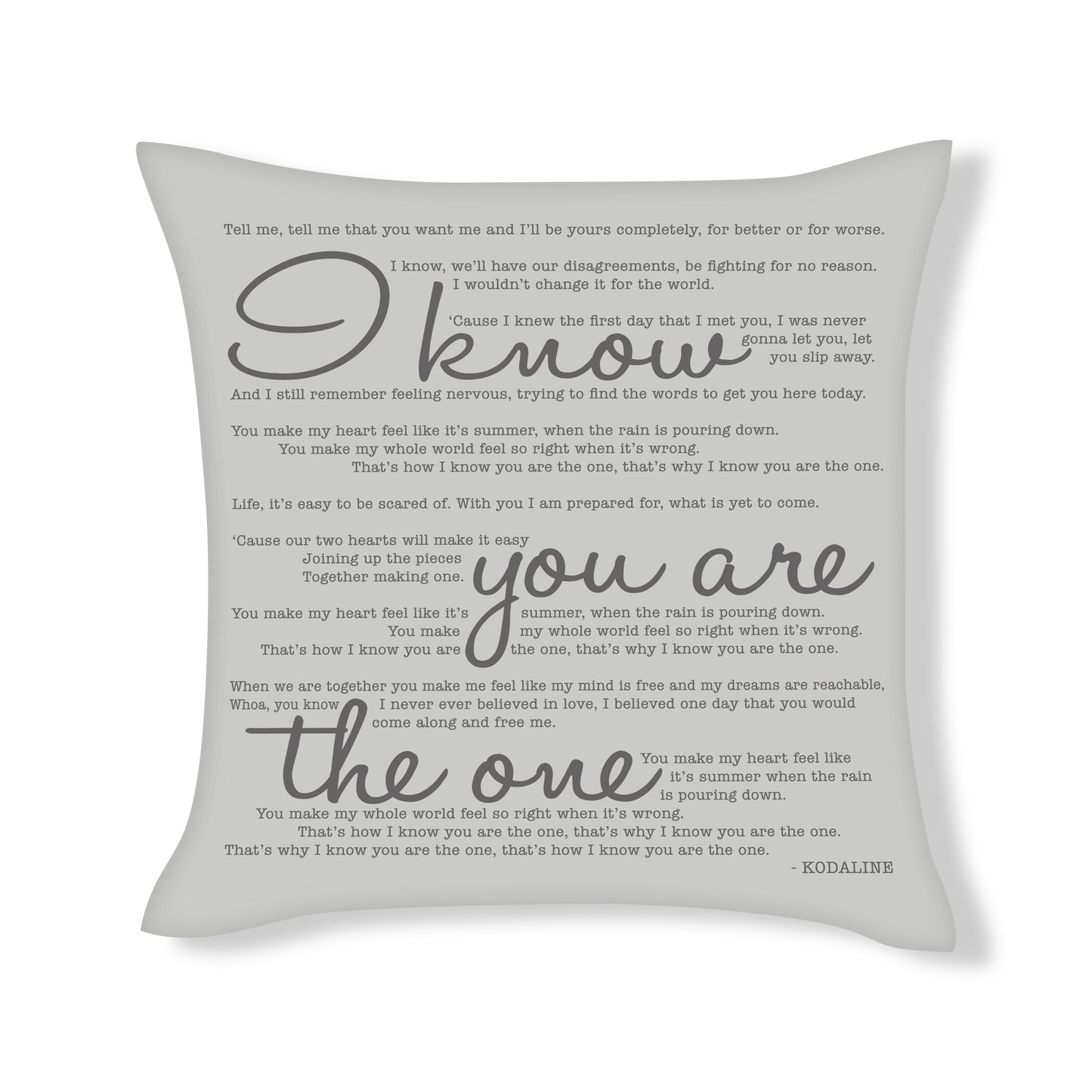 Kodaline - I know you are the one - Song Lyric Inspired Cushion Cover