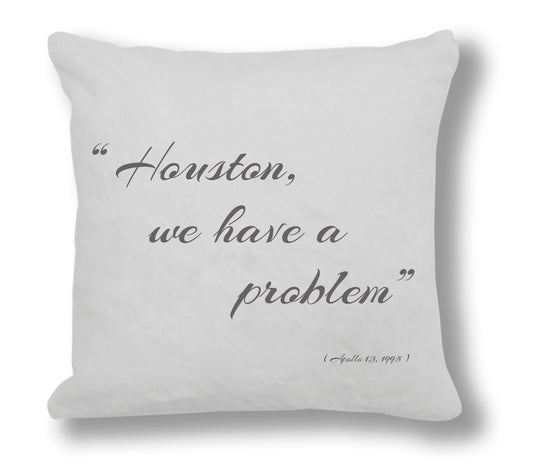 Apollo 13 1995 Film Quote - "Houston, we have a problem." Cushion Cover