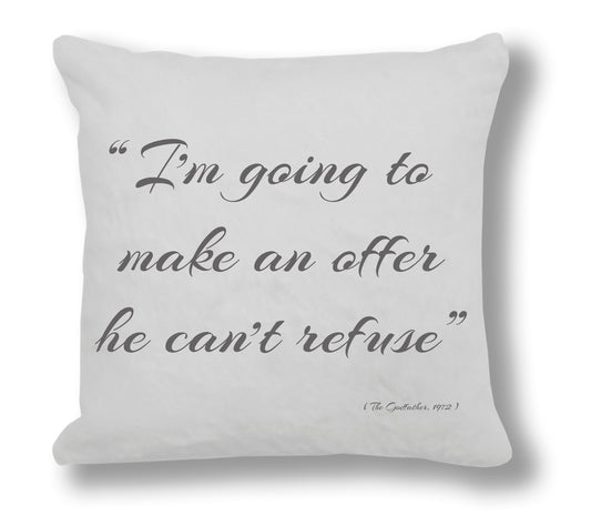 The Godfather 1972 - "I'm going to make an offer he can't refuse" Cushion Cover